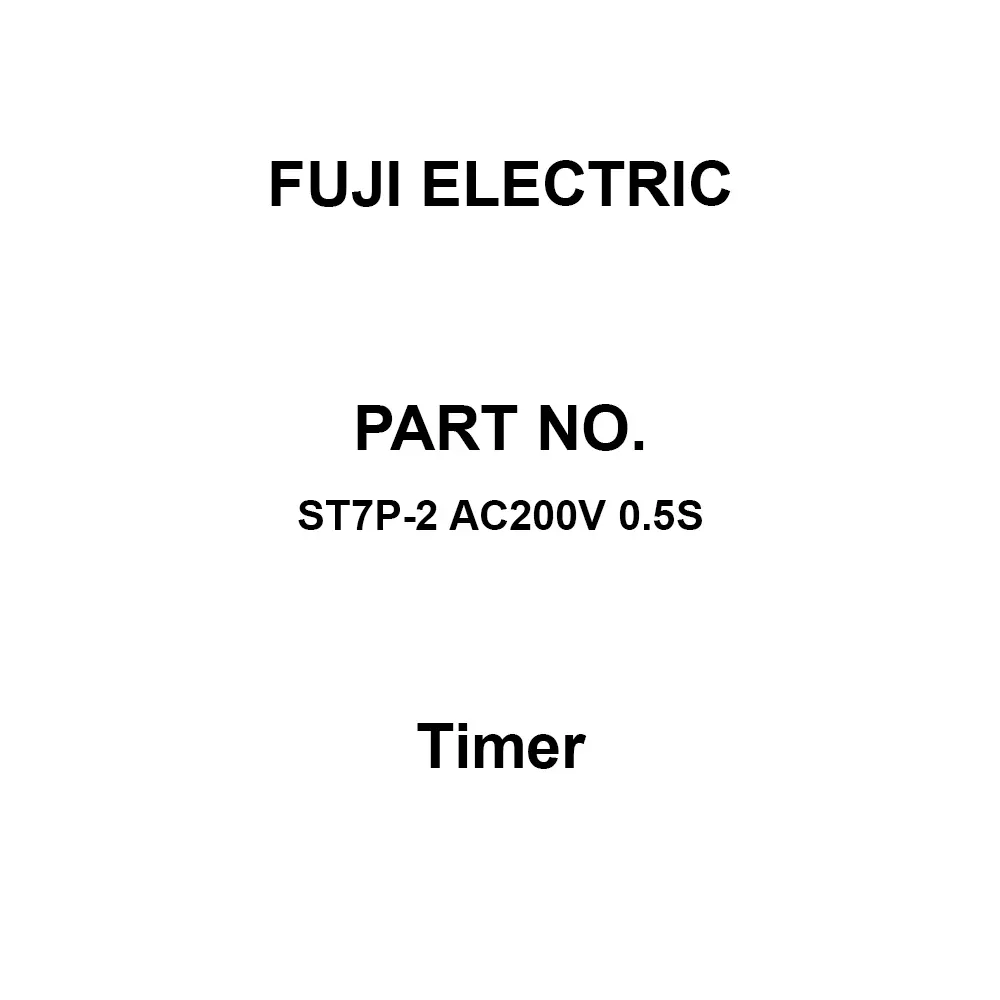 Fuji Electric Super Timer 100 mohm or more at DC 500 V, ST7P-2 AC200V 0.5S