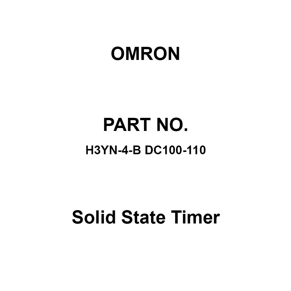 Omron Solid State Timer DC 100 to 110 V, H3YN-4-B DC100-110