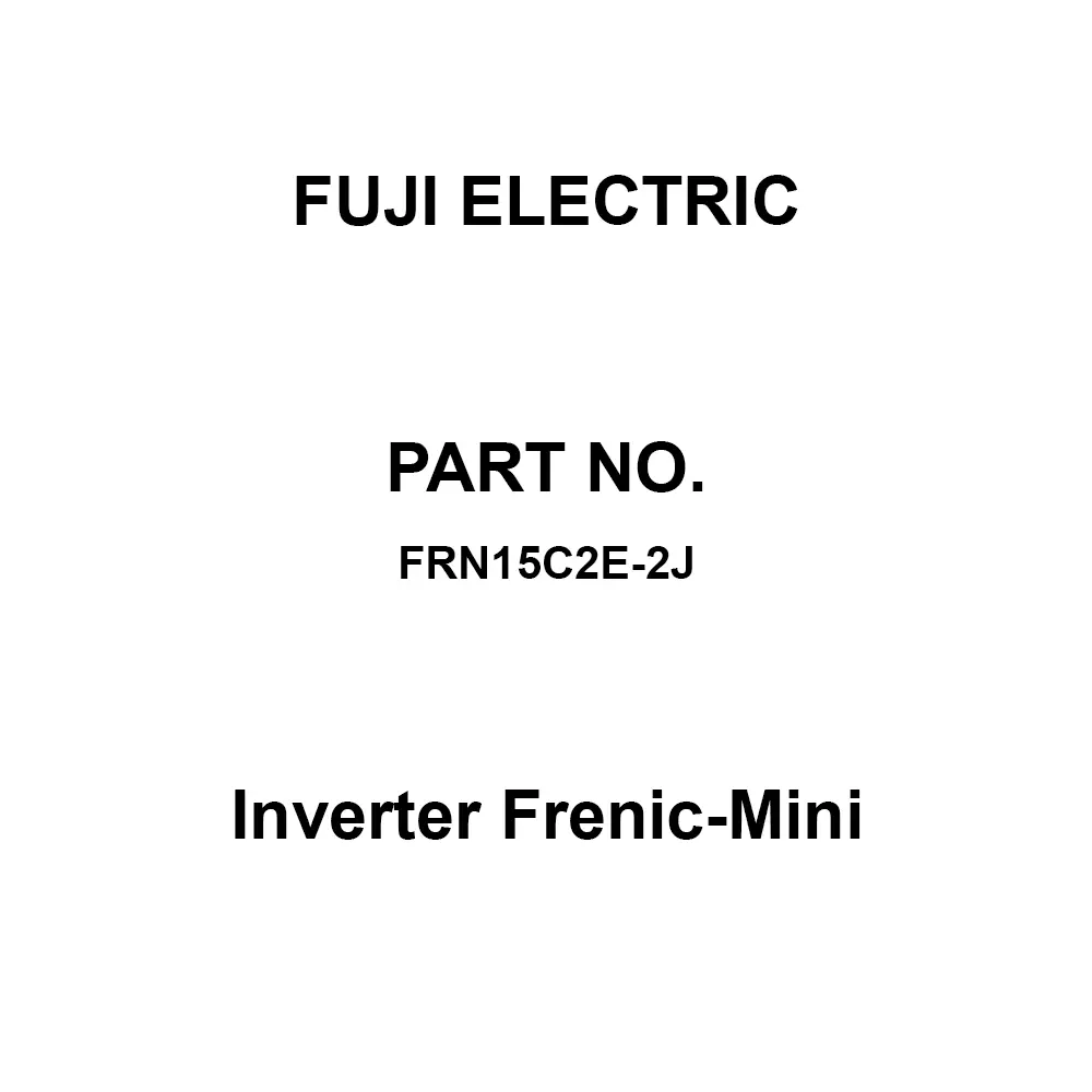 Fuji Electric Inverter Frenic-Mini 15 kW Capacity, FRN15C2E-2J