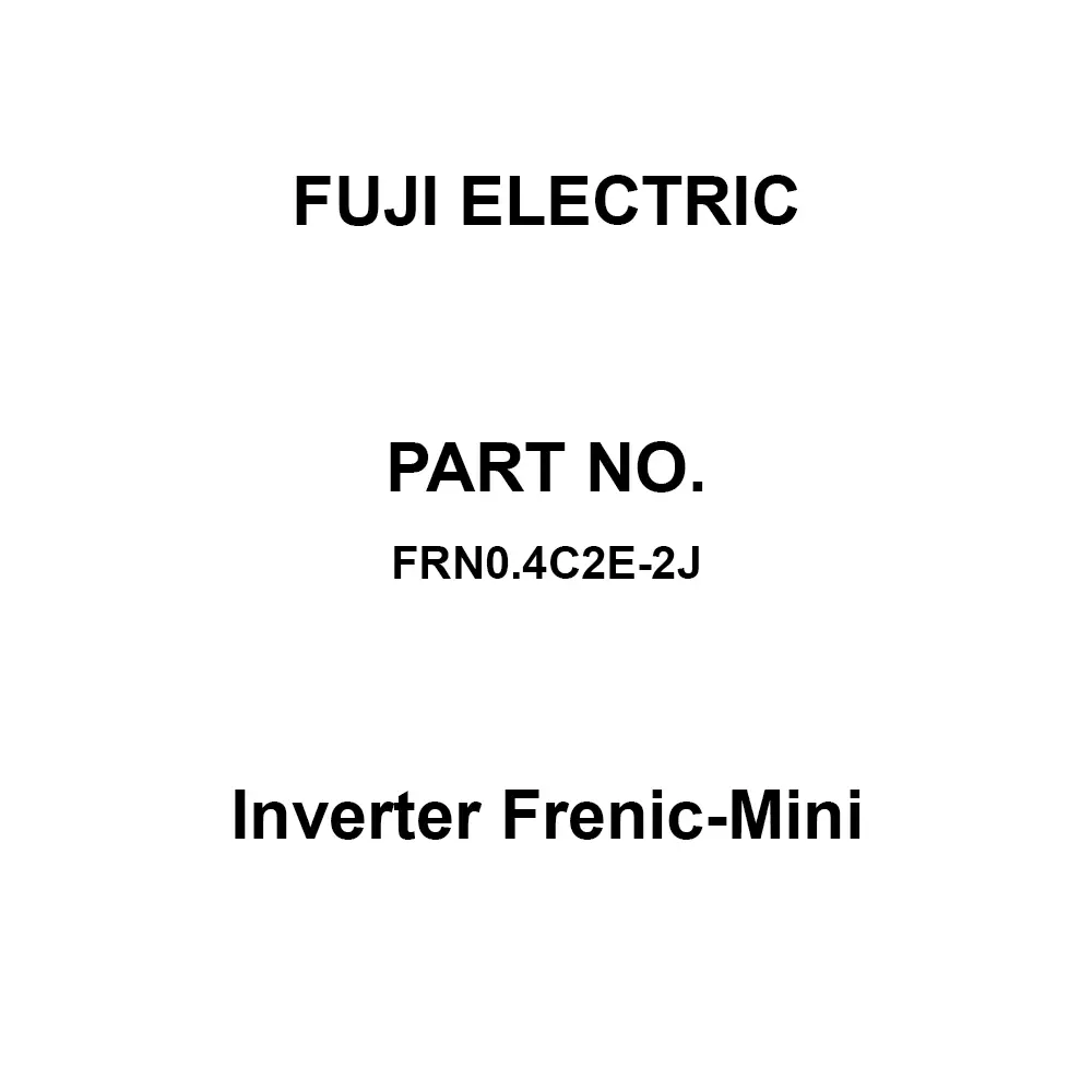 Fuji Electric Inverter Frenic-Mini 0.4 kW Capacity, FRN0.4C2E-2J