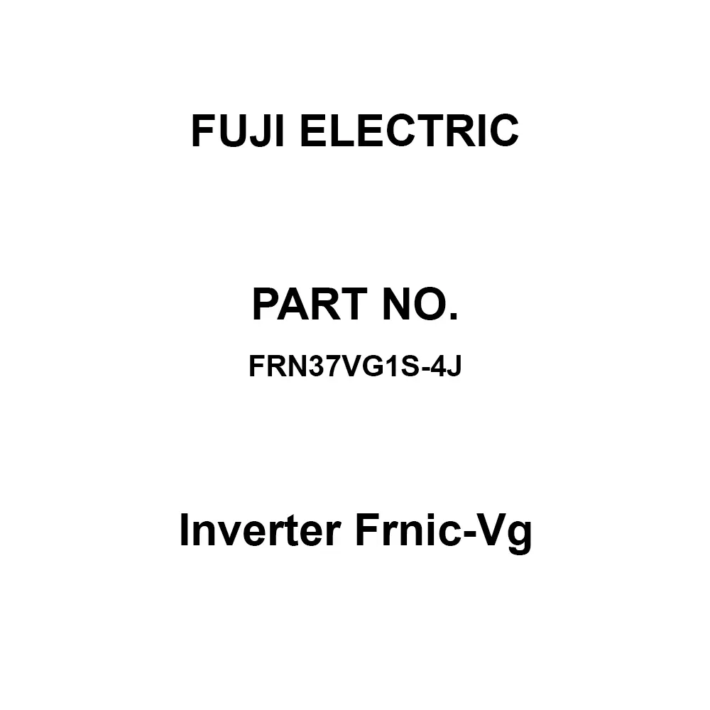 Fuji Electric Inverter Frnic-Vg (HD)37-(LD)45 kW Capacity, FRN37VG1S-4J