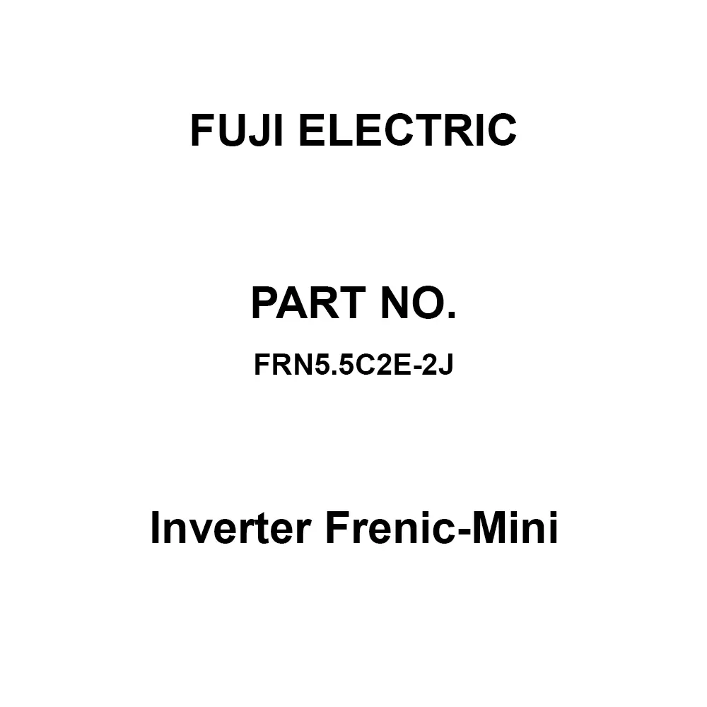 Fuji Electric Inverter Frenic-Mini 5.5 kW Capacity, FRN5.5C2E-2J
