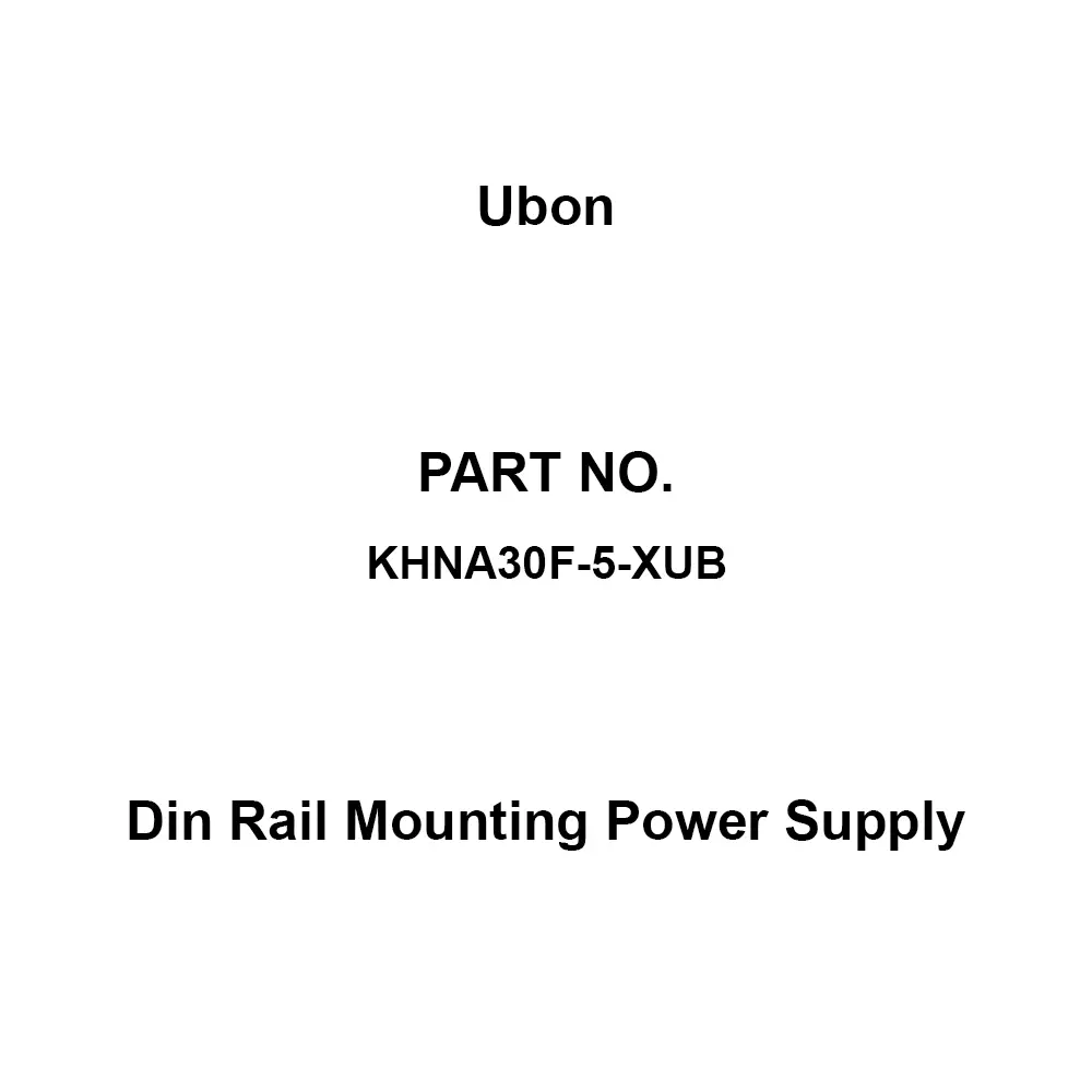 Ubon Din Rail Mounting Power Supply -25 to 70℃ Operating Temperature Range AC85 to 264 1Φ/DC88 to 370 Rat, KHNA30F-5-XUB