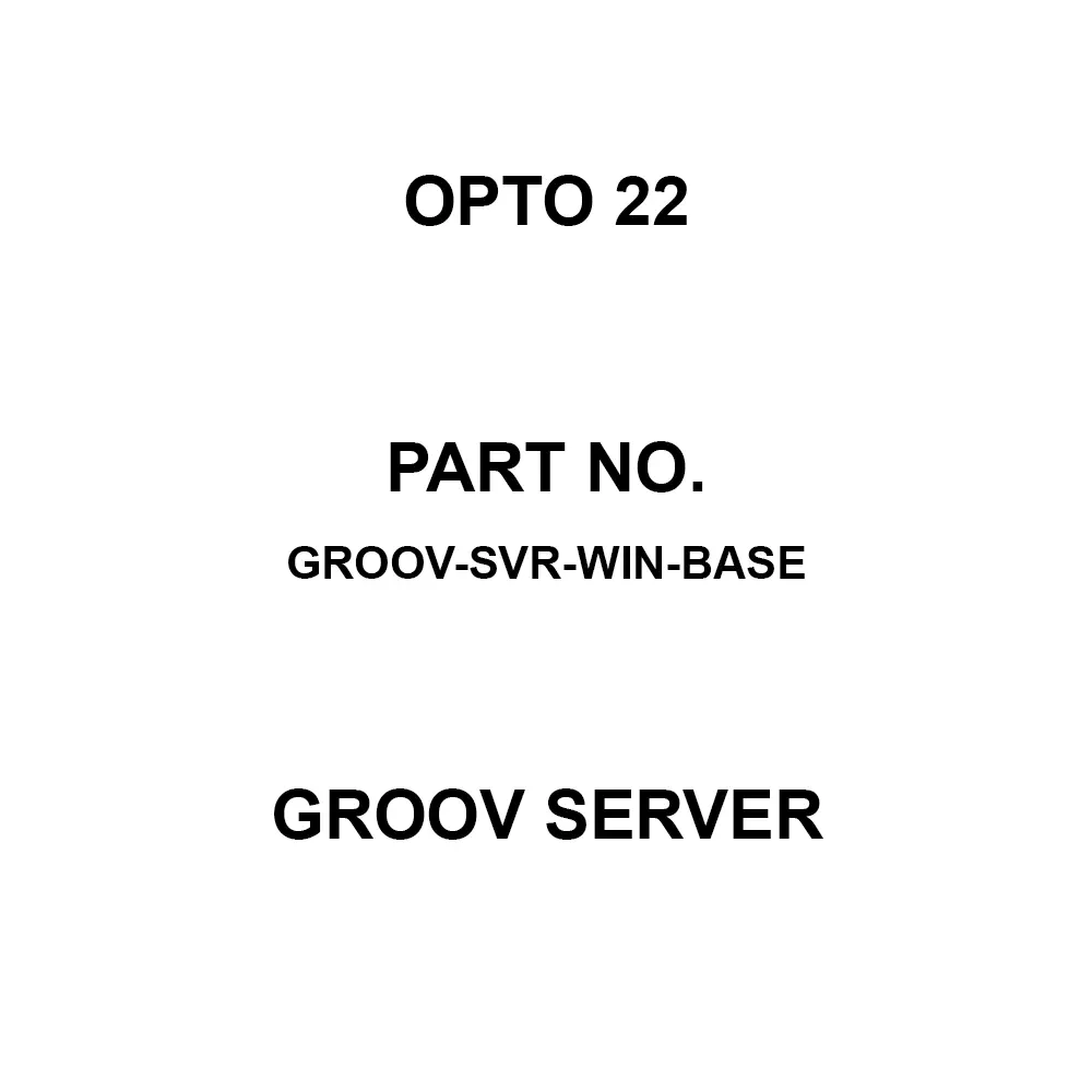 OPTO 22 Groov Server for Windows, GROOV-SVR-WIN-BASE
