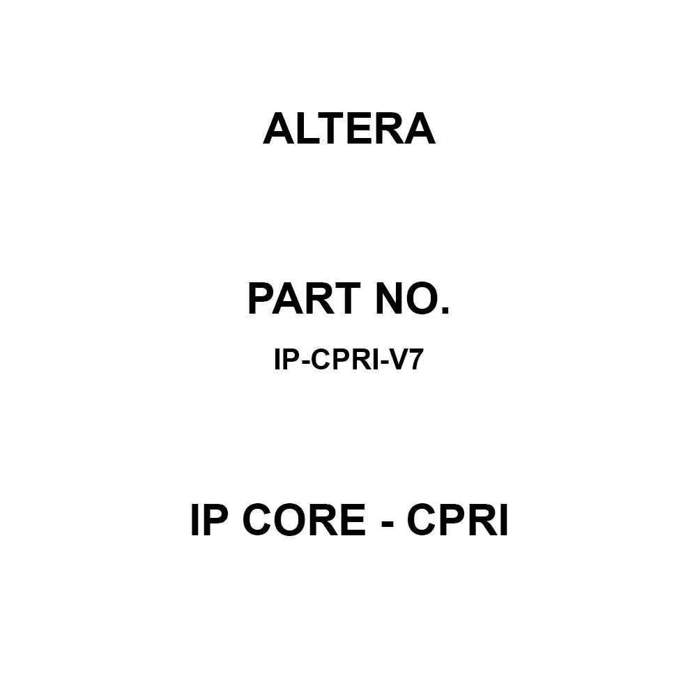 Altera IP Core - CPRI for Remote Radio Network, IP-CPRI-V7