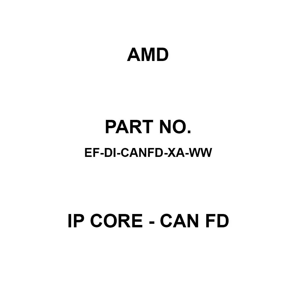 AMD IP Core - CAN FD IP Core, EF-DI-CANFD-XA-WW