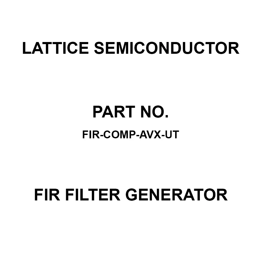LATTICE SEMICONDUCTOR FIR Filter Generator for Avant-X, FIR-COMP-AVX-UT
