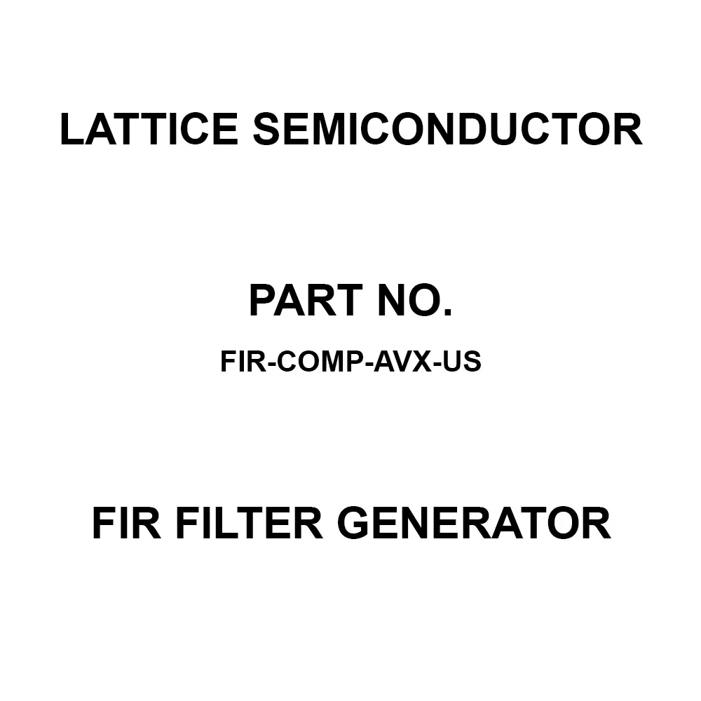 LATTICE SEMICONDUCTOR FIR Filter Generator for Avant-X, FIR-COMP-AVX-US