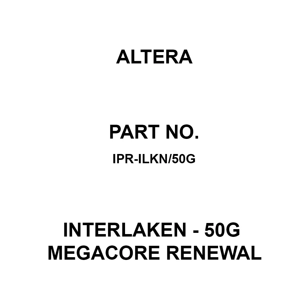 Altera Interlaken - 50G MegaCore RENEWAL for Arria V GZ, Stratix V, IPR-ILKN/50G