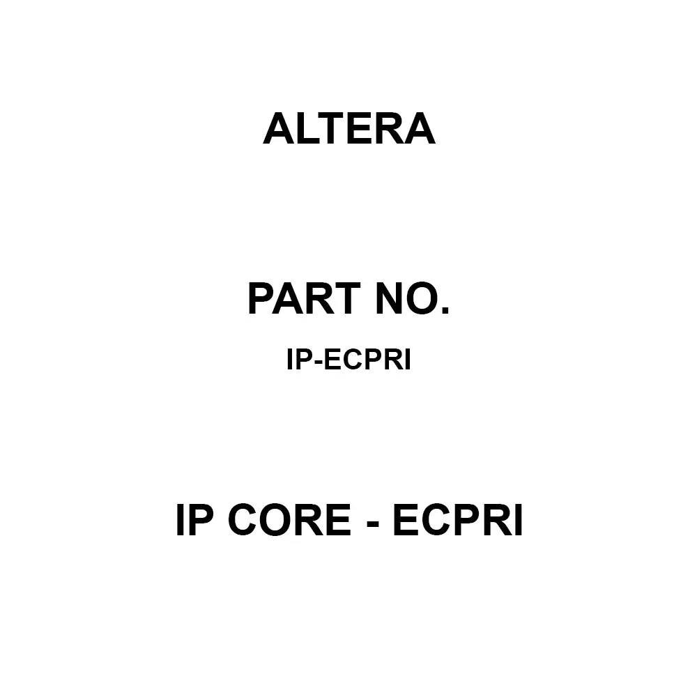Altera IP Core - eCPRI for FPGA Device, IP-eCPRI