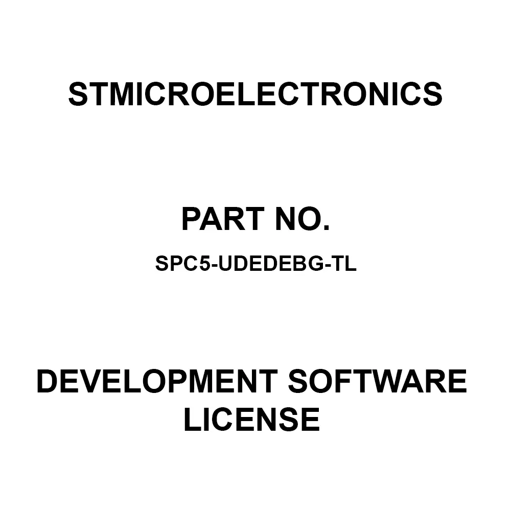STMicroelectronics Development Software License for SPC5-UDESTK, SPC5-UDEDEBG-TL