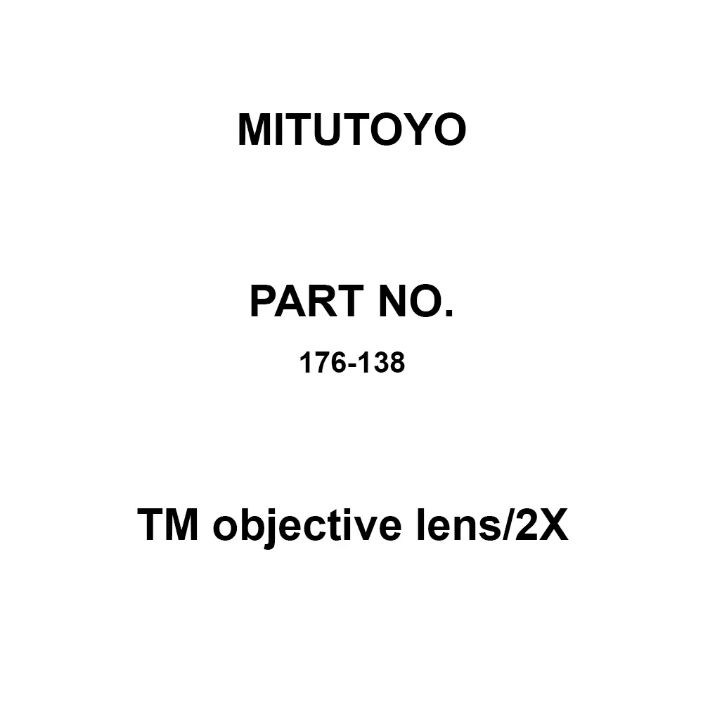 Mitutoyo TM Objective lens/2X Correspondence 10x Lens Magnification, 176-138