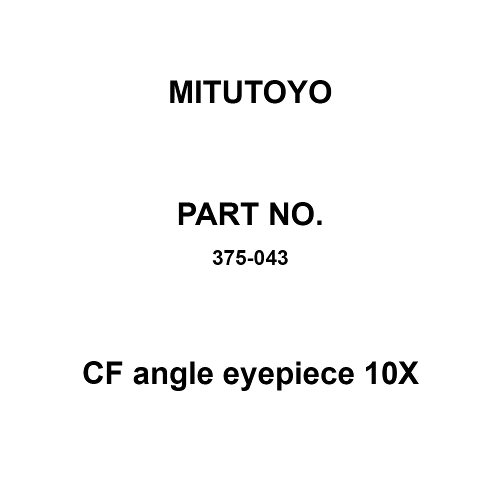 Mitutoyo CF Angle Eyepiece 10X 360° Measuring Range, 375-043