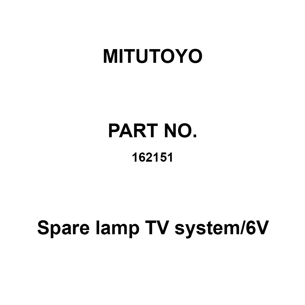 Mitutoyo Spare Lamp TV system/6V for CF20, 162151