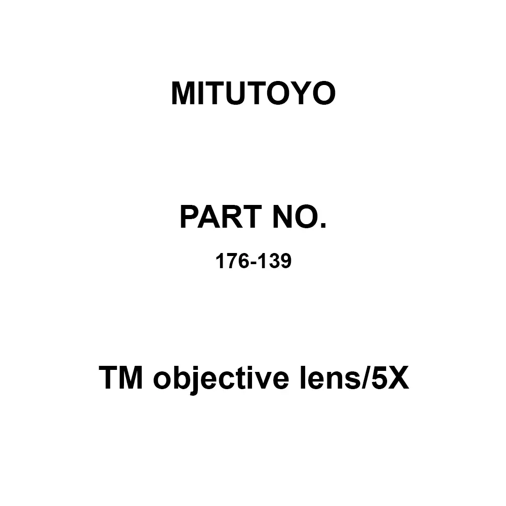 Mitutoyo TM Objective lens/5X Correspondence 5x Lens Magnification, 176-139