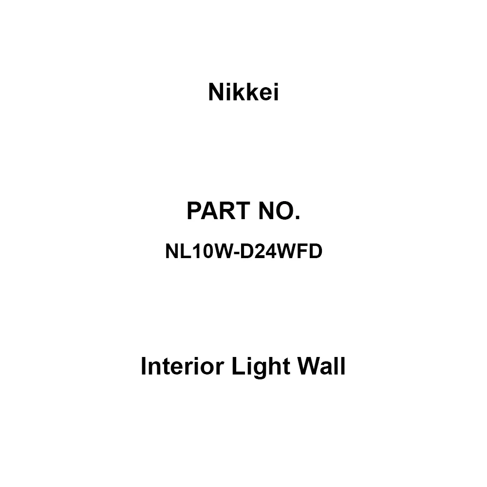 Nikkei Interior Light Wall 10 W Power 5700 K Color Temperature 1000.0 Lm Lumens, NL10W-D24WFD