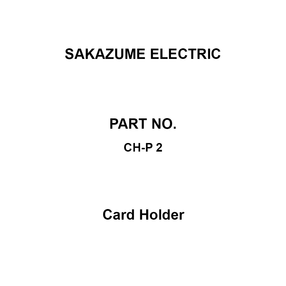 SAKAZUME ELECTRIC Card Holder With card, with double-sided tape Specifications, CH-P 2 (Pack of 50)