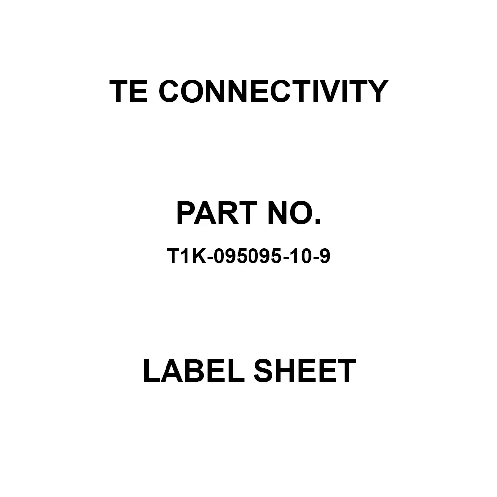 TE CONNECTIVITY Adhesive Label Sheet White Color, T1K-095095-10-9