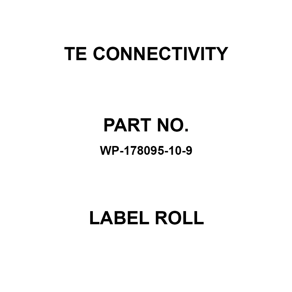 TE CONNECTIVITY Adhesive Label Roll White Color, WP-178095-10-9