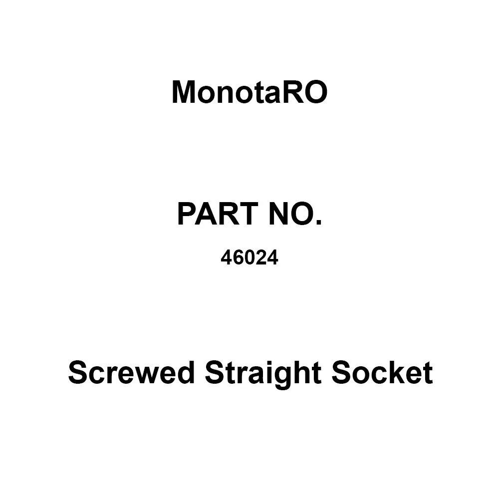MonotaRO Screwed Straight Socket Made of Stainless Steel, 46024