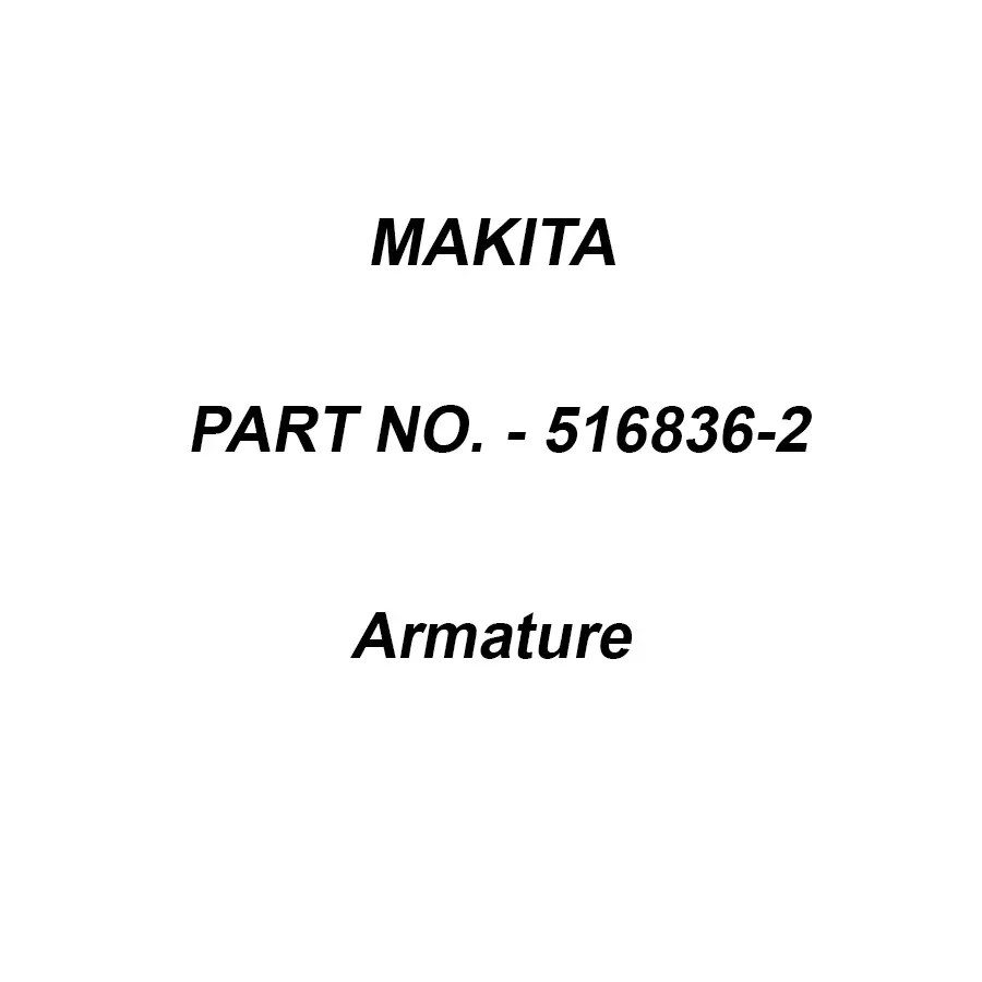 Makita 115 V Armature for 5402NA, Part No 516836-2