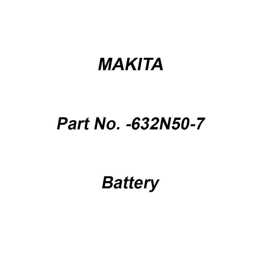 Makita Battery Suitable for BL0715, Part No 632N50-7