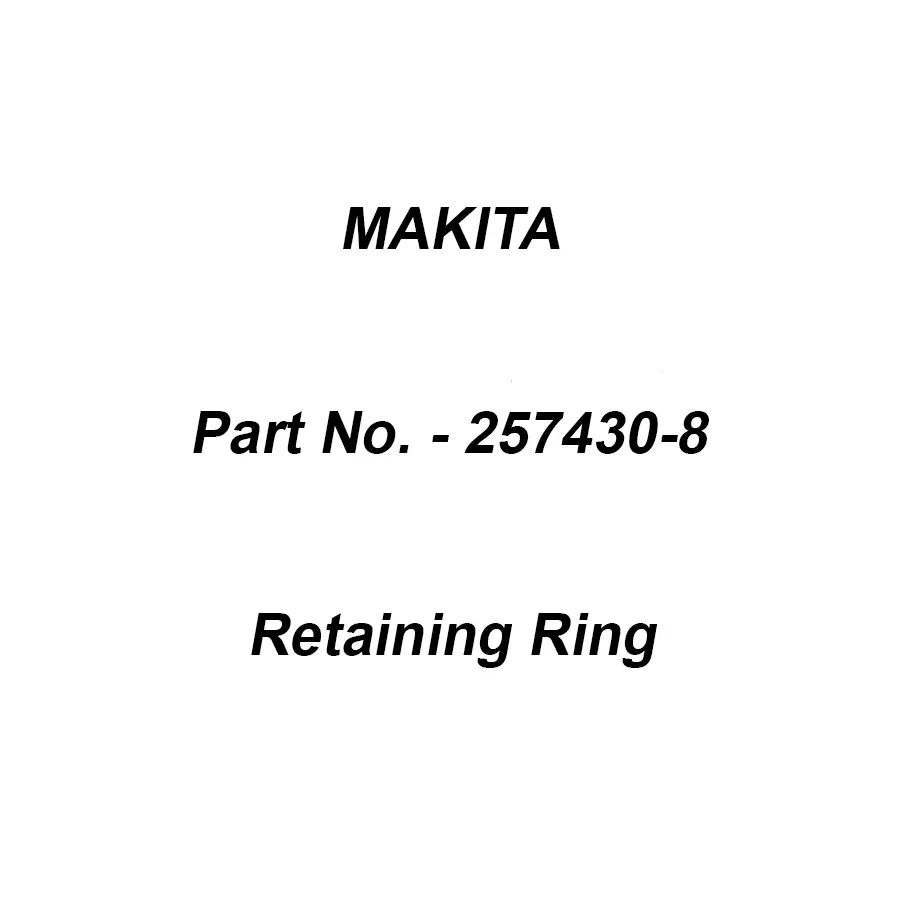Makita Retaining Ring External Size 18 mm Suitable For JR3070CT, Part No 257430-8