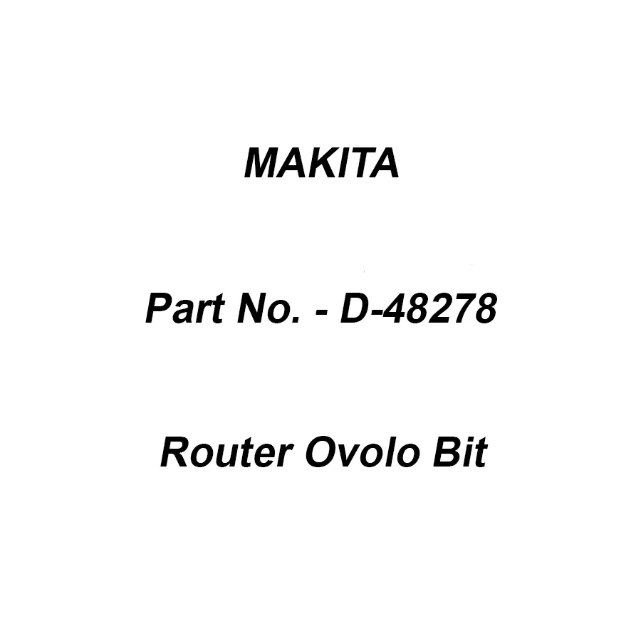 Makita Router Ovolo Bit Size 6-19-42.5-9.5-3.2 mm, Part No D-48278