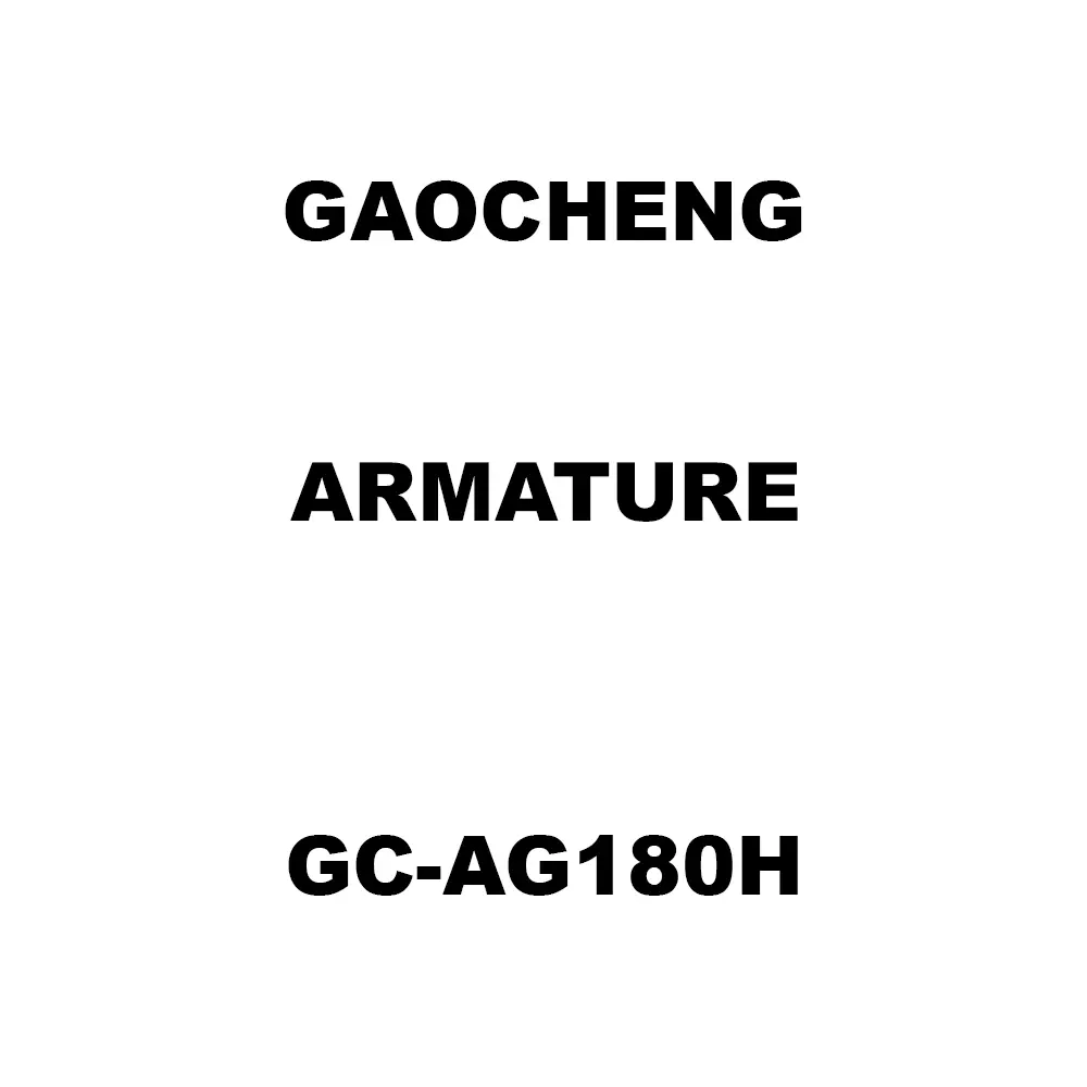 Gaocheng Armature Spare for Angle Grinder GC-AG180H