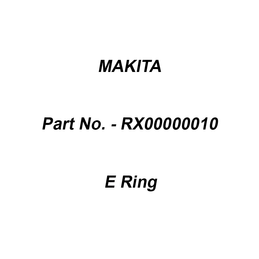 Makita E Ring Suitable For RBC411U, Part No RX00000010 (Pack of 200 Pcs)