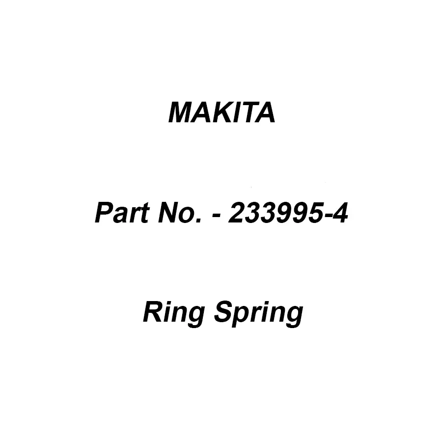 Makita Ring Spring Size 12 mm Suitable For RBL500, Part No 233995-4