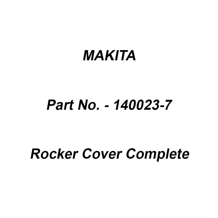 Makita Rocker Cover Complete Suitable For EW1050H, Part No 140023-7
