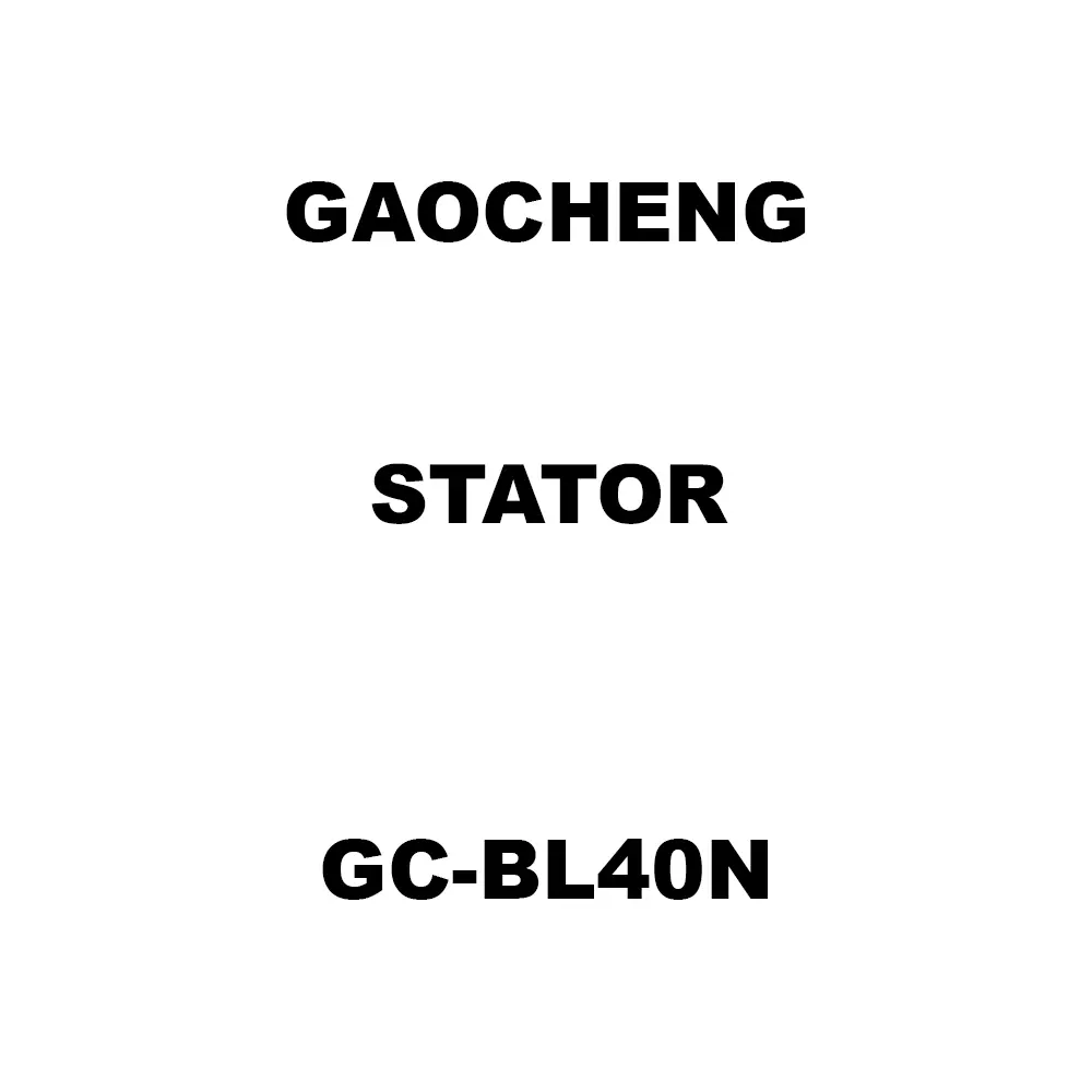 Gaocheng Stator Spare for Electric Blower GC-BL40N