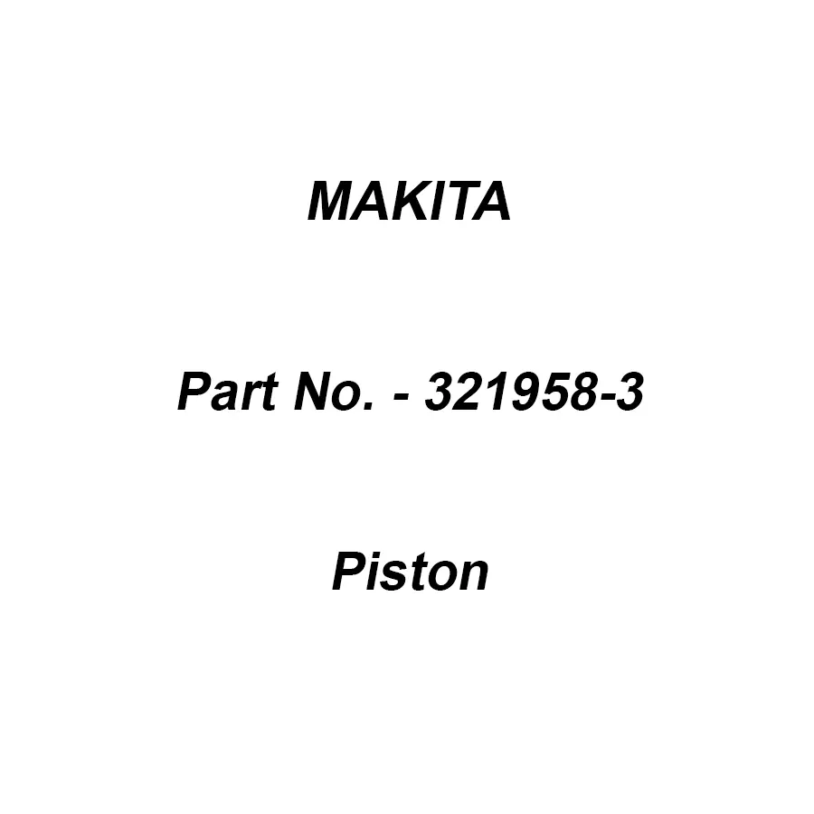 Makita Piston Suitable For HM0810, Part No 321958-3