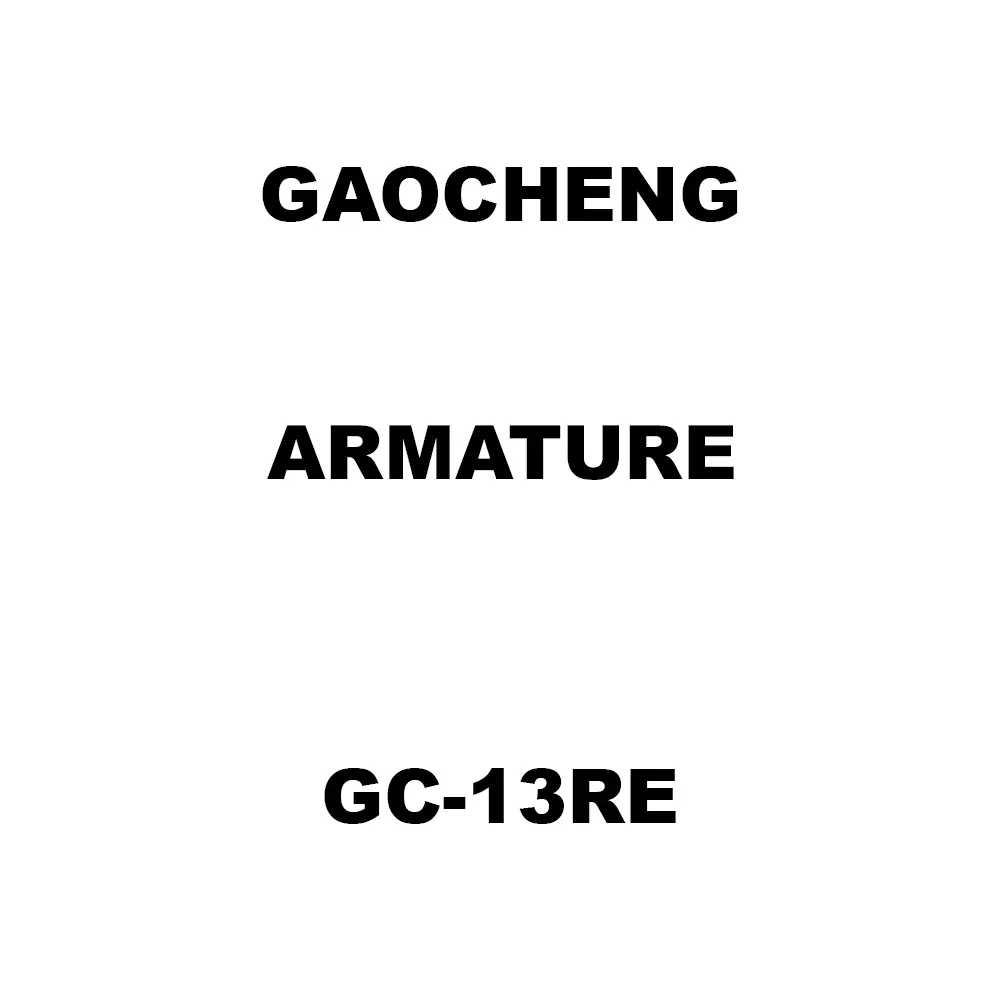 Gaocheng Armature Spare for Impact Drill Machine GC-13RE