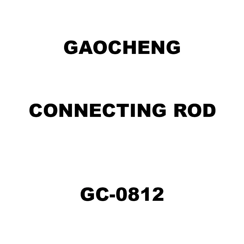 Gaocheng Connecting Rod Spare for Demolation Hammer GC-0812