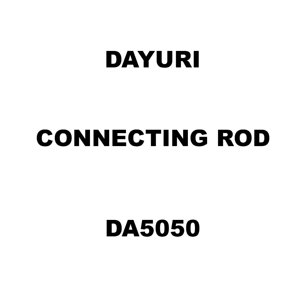 Dayuri Connecting Rod Spare for Demolition Hammer DA5050