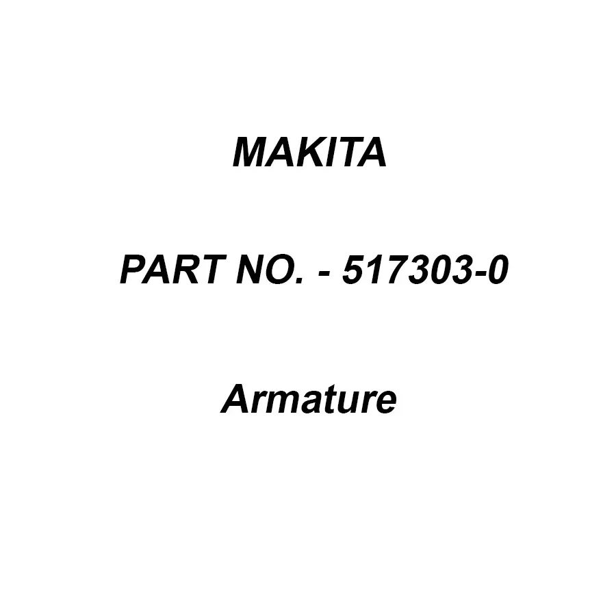 Makita 220-240 V Armature for 9523NB, Part No 517303-0