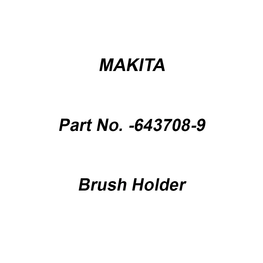 Makita Brush Holder Suitable for 1900B, Part No 643708-9