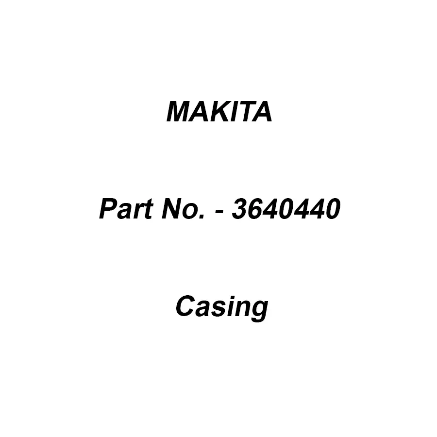 Makita Casing Suitable For HW121, Part No 3640440
