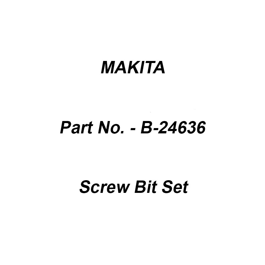 Makita Screw Bit Set Size T 15-25 mm in Flip Top Case Packing, Part No B-24636