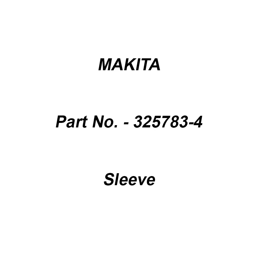 Makita Sleeve Size 9B Suitable For HR2611F, Part No 325783-4
