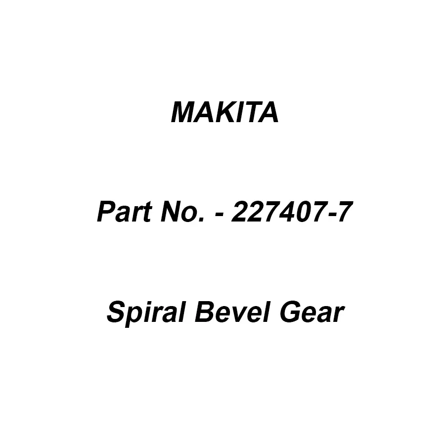 Makita Spiral Bevel Gear Size 36 mm Suitable For 9526NB, Part No 227407-7