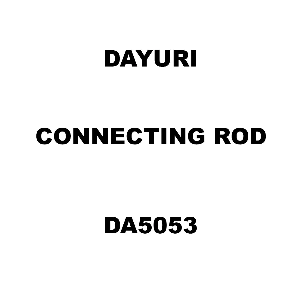 Dayuri Connecting Rod Spare for Demolition Hammer DA5053