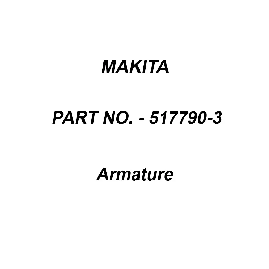 Makita 100-115 V Armature for GA7020, GA9020/B, Part No 517790-3