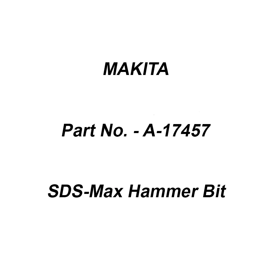 Makita SDS-Max Hammer Bit Size 14.3-305 mm, Part No A-17457