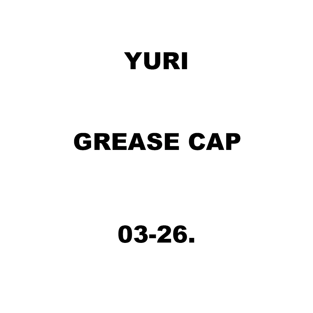 Yuri Grease Cap Spare for Marble Cutter 03-26.