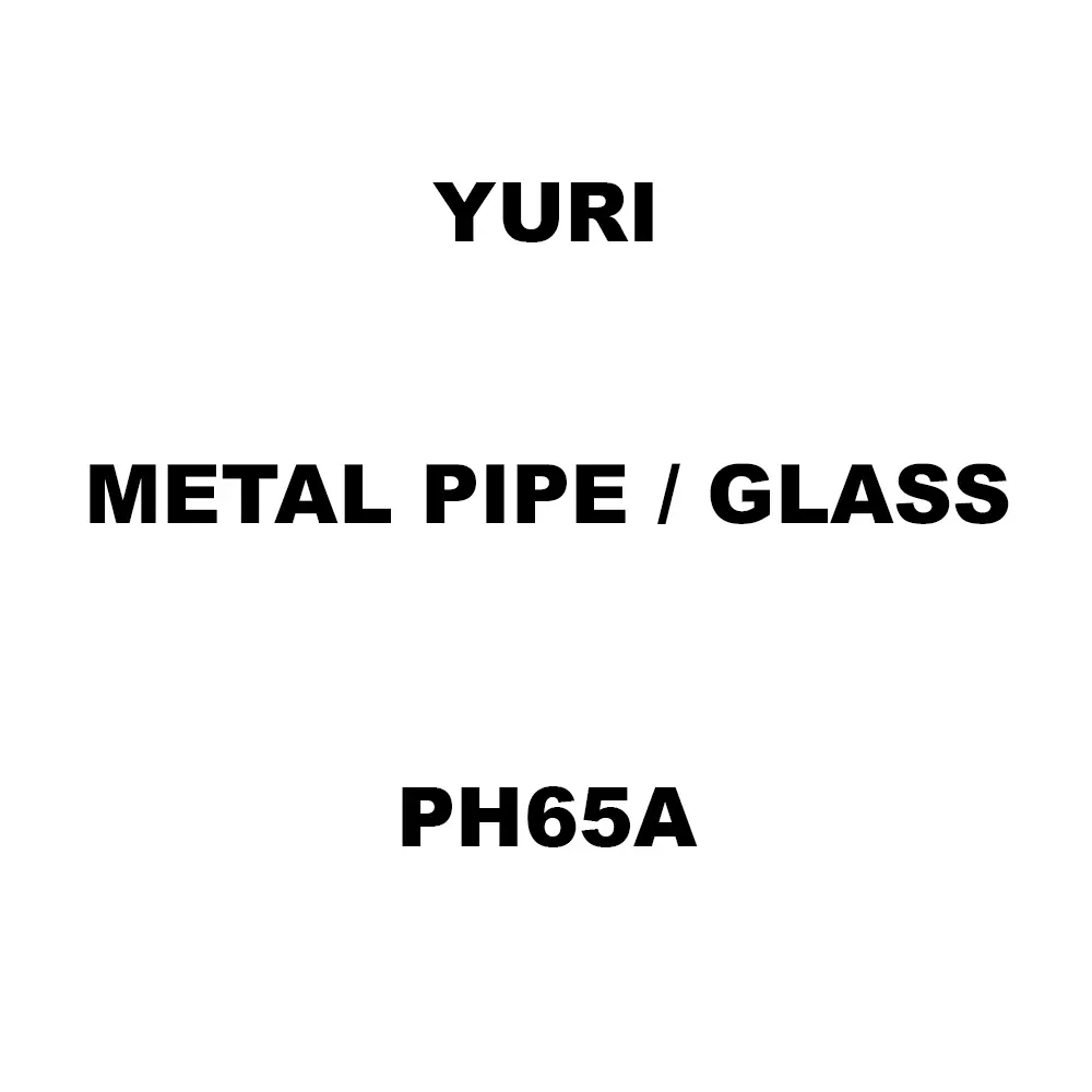 Yuri Metal Pipe / Glass Spare for Demolition & Breaker PH65A