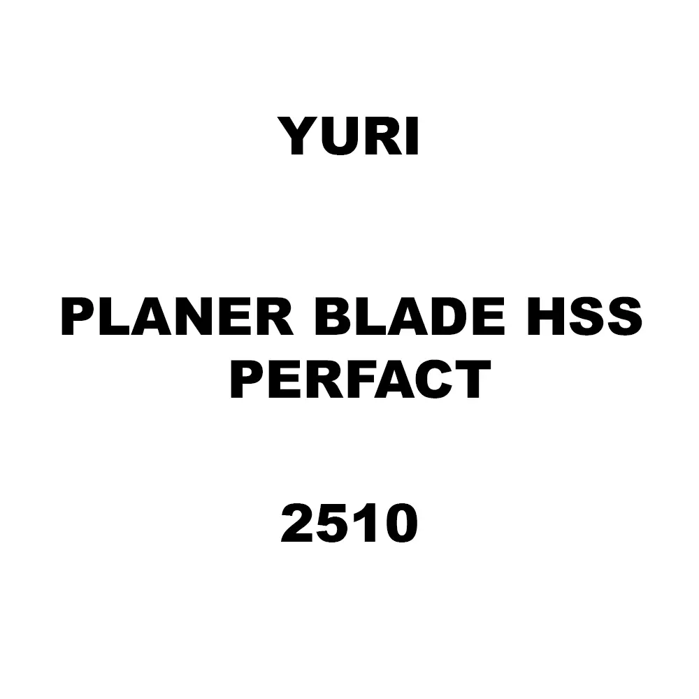 Yuri Planer Blade Hss Perfact Spare for Planner 2510