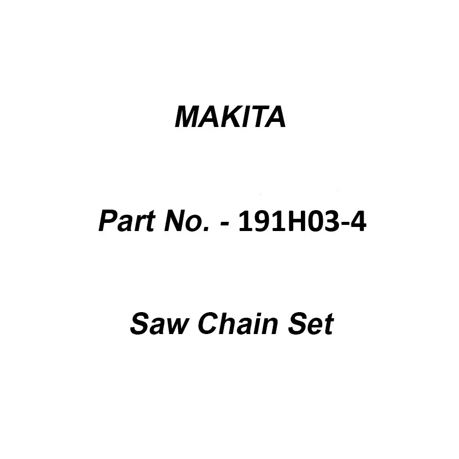 Makita Saw Chain Set Suitable For UC4041A, Part No 191H03-4